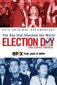 دانلود فیلم Election Day: Lens Across America سال 2017 - روز انتخابات: لنزی رو به آمریکا