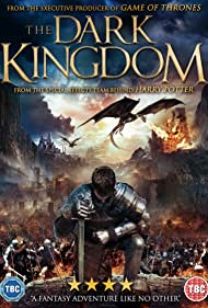دانلود فیلم The Dark Kingdom سال 2019 - پادشاهی تاریکی