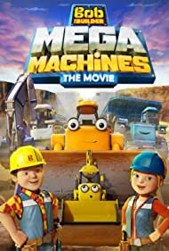 دانلود دوبله فارسی فیلم Bob the Builder: Mega Machines سال 2017