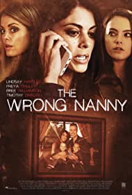 دانلود فیلم The Wrong Nanny سال 2017 - پرستار بچه اشتباهی