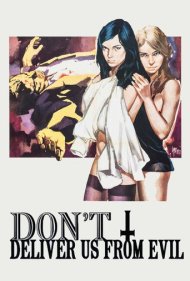 دانلود فیلم Don't Deliver Us from Evil سال 1971 - ما را از شر نجات نده