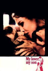 دانلود فیلم My Lover, My Son سال 1970 - معشوق من، پسر من