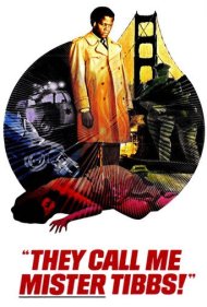 They Call Me Mister Tibbs! 1970