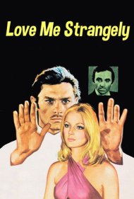 دانلود فیلم Love Me Strangely سال 1971 - عجیب دوستم داشته باش