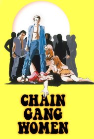 دانلود فیلم Chain Gang Women سال 1971 - زنان زنجیری