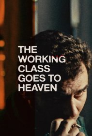 The Working Class Goes to Heaven 1971
