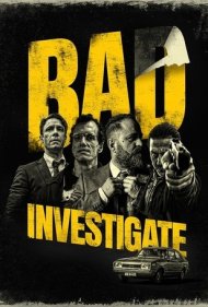 دانلود دوبله فارسی فیلم Bad Investigate سال 2018 - تحقیقات بد