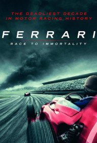 دانلود فیلم Ferrari: Race to Immortality سال 2017 - فراری: مسابقه تا ابدیت