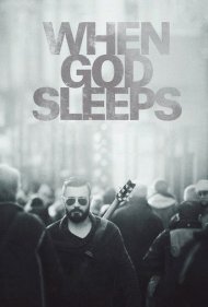 دانلود فیلم When God Sleeps سال 2017 - وقتی خدا خوابه