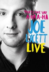 دانلود فیلم Joe Lycett: That's the Way, A-Ha, A-Ha, Joe Lycett - Live سال 2016 - جو لایست: راهش همینه، آها، آها، جو لایست - زنده