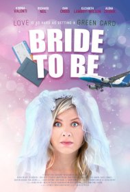 دانلود فیلم Bride to Be سال 2020
