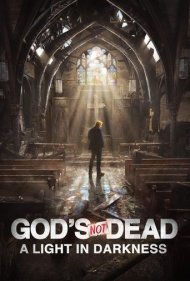 دانلود فیلم God's Not Dead: A Light in Darkness سال 2018 - خدا نمرده : نوری در تاریکی