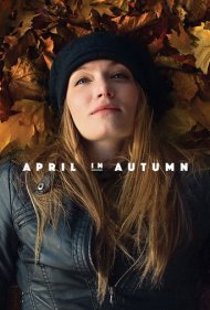 دانلود فیلم April in Autumn سال 2018