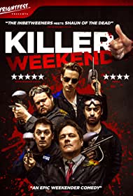 دانلود فیلم Killer Weekend سال 2018 - قاتل آخر هفته