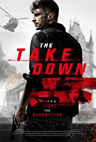 دانلود فیلم The Take Down سال 2017 - نابودی