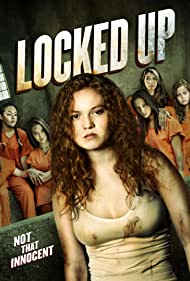 دانلود فیلم Locked Up سال 2017 - قفل شده است