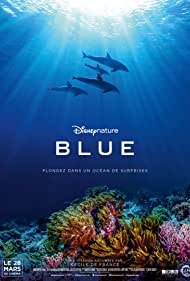 دانلود فیلم Disneynature: Blue سال 2018
