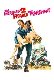دانلود فیلم The Incredible 2-Headed Transplant سال 1971 - پیوند دو سر باورنکردنی