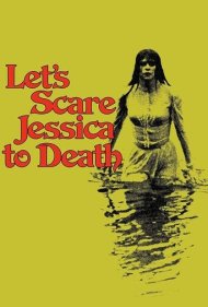 دانلود فیلم Let's Scare Jessica to Death سال 1971 - بیایید جسیکا را تا سر حد مرگ بترسانیم