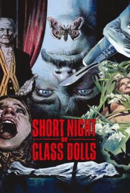 دانلود فیلم Short Night of Glass Dolls سال 1971 - شب کوتاه عروسکهای شیشهای
