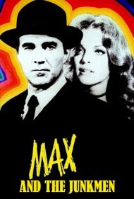 Max and the Junkmen 1971