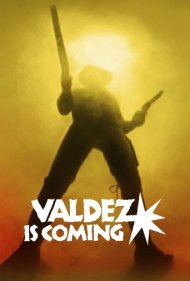 دانلود فیلم Valdez Is Coming سال 1971 - والدز می‌آید