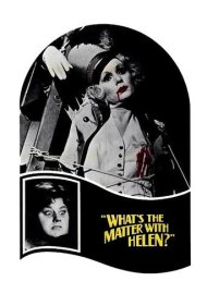 دانلود فیلم What's the Matter with Helen? سال 1971 - هلن چه شده؟