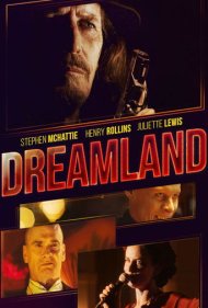 دانلود فیلم Dreamland سال 2019 - سرزمین رؤیایی
