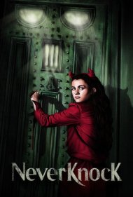 دانلود فیلم Neverknock سال 2017 - هرگز در نزن