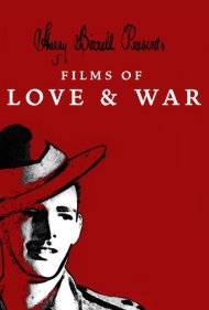 دانلود فیلم Harry Birrell Presents: Films of Love & War سال 2019 - هری بیرل تقدیم میکند: فیلمهای عشق و جنگ