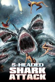 دانلود فیلم 5-Headed Shark Attack سال 2017 - حمله کوسه ۵ سر