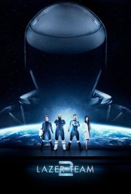 دانلود فیلم Lazer Team 2 سال 2018
