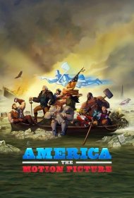 دانلود فیلم America: The Motion Picture سال 2021 - آمریکا: تصویر متحرک