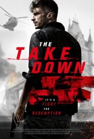 دانلود فیلم The Take Down سال 2017 - نابودی