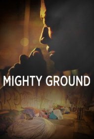 دانلود فیلم Mighty Ground سال 2017 - زمین قدرتمند