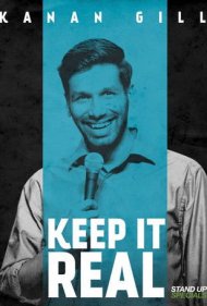 دانلود فیلم Kanan Gill: Keep It Real سال 2017