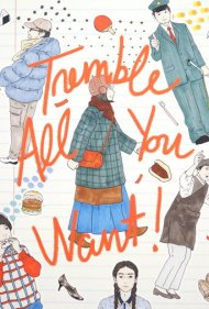 دانلود فیلم Tremble All You Want سال 2017 - هر چقدر می‌خواهی بلرز