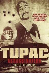 دانلود فیلم Tupac Assassination: Battle For Compton سال 2017 - ترور توپاک: نبرد برای کامپتون