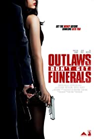 دانلود فیلم Outlaws Don't Get Funerals سال 2019
