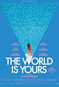 دانلود فیلم The World Is Yours سال 2018 - دنیا مال توست