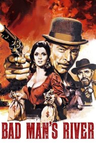 دانلود فیلم Bad Man's River سال 1971 - رودخانه مرد شرور