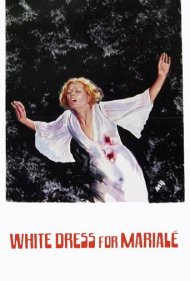 دانلود فیلم A White Dress for Marialé سال 1972 - یک لباس سفید برای ماریاله