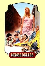 دانلود فیلم Boxcar Bertha سال 1972 - باکس‌کار برتا