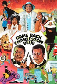 دانلود فیلم Come Back, Charleston Blue سال 1972 - برگرد، چارلستون آبی