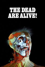 دانلود فیلم The Dead Are Alive سال 1972 - مردگان زندهاند