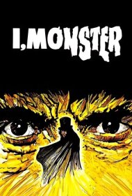 دانلود فیلم I, Monster سال 1971 - من، هیولا