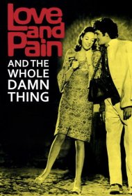 دانلود فیلم Love and Pain and the Whole Damn Thing سال 1973 - عشق و درد و کل این داستان لعنتی