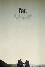 دانلود فیلم FAR. The Story of a Journey around the World سال 2017 - دور: داستان سفری به دور دنیا