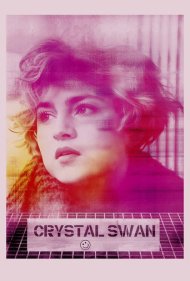 دانلود فیلم Crystal Swan سال 2018 - قوی کریستالی