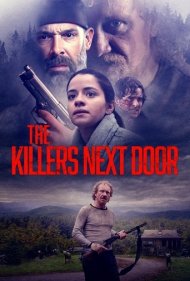دانلود فیلم The Killers Next Door سال 2021 - قاتلان همسایه